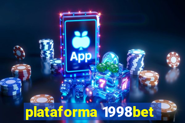 plataforma 1998bet